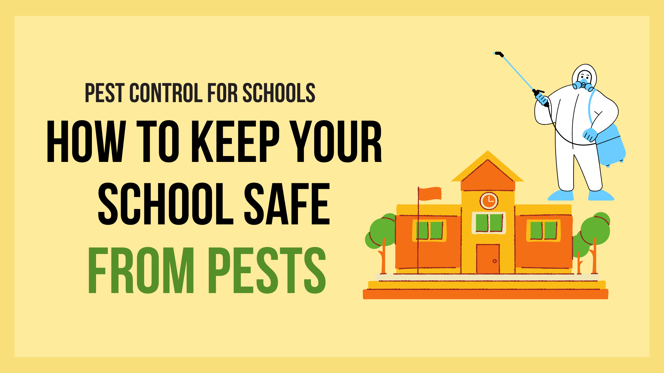 Pest Control for Schools
